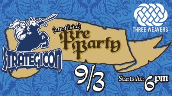 Strategicon (unofficial) Pre-Party!