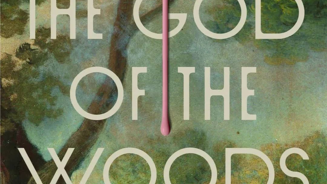 Let's discuss "The God of the Woods" by Liz Moore