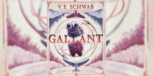 Books & Booze - Gallant by VE Schwab