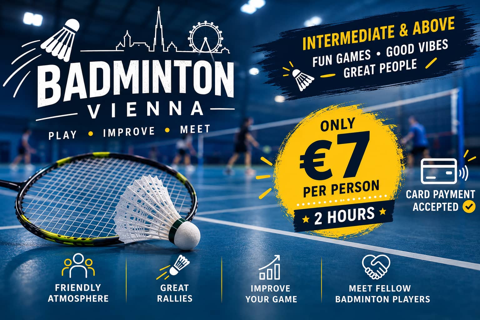 Thursday Badminton/Intermediate +/2 h/7 Euro/Ottakring