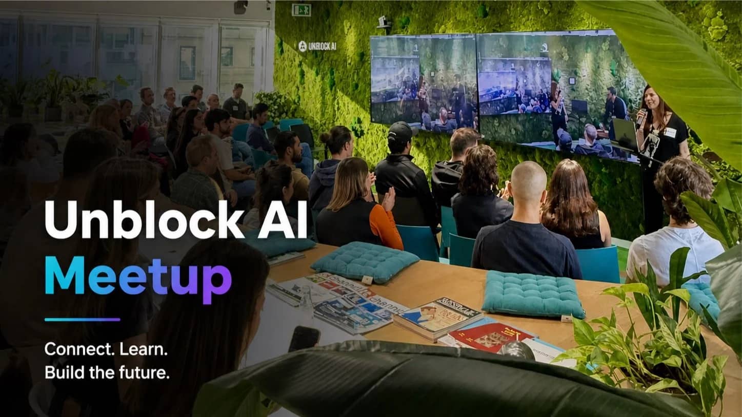 Unblock AI • Lisbon Meetup #06