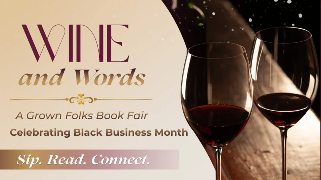 Wine & Words: A Grown Folks Book Fair (Overtown Location)