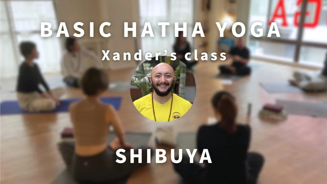 Xander's Basic Hatha 10:30AM | @ YOGA Studio Shibuya | First-timers ¥3,000 🧘