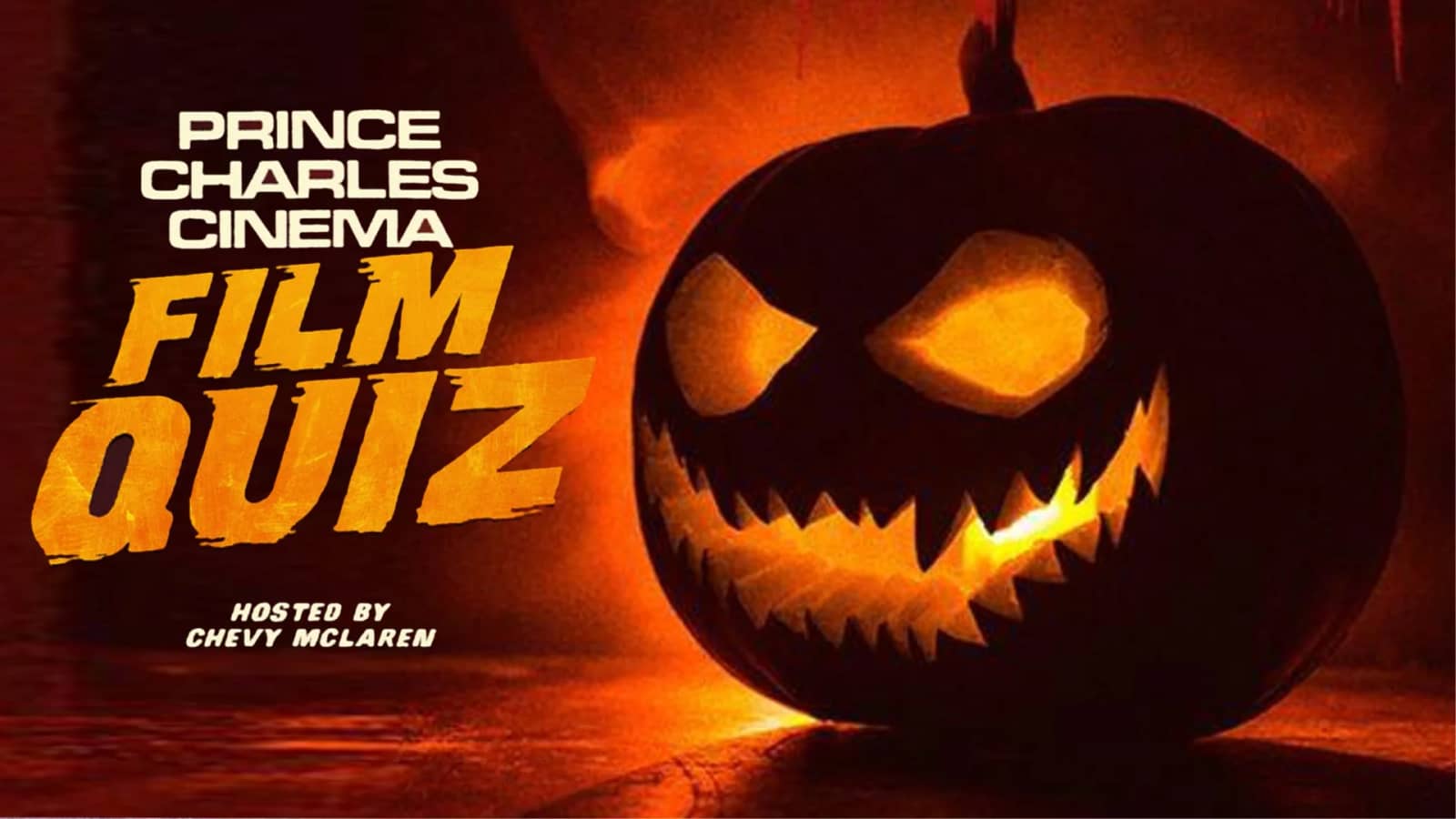 🎃🎬 PRINCE CHARLES CINEMA: HALLOWEEN QUIZ NIGHT