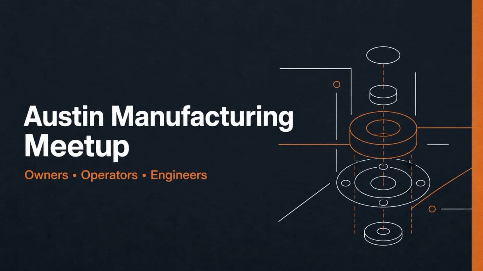 Austin Manufacturing Networking Night