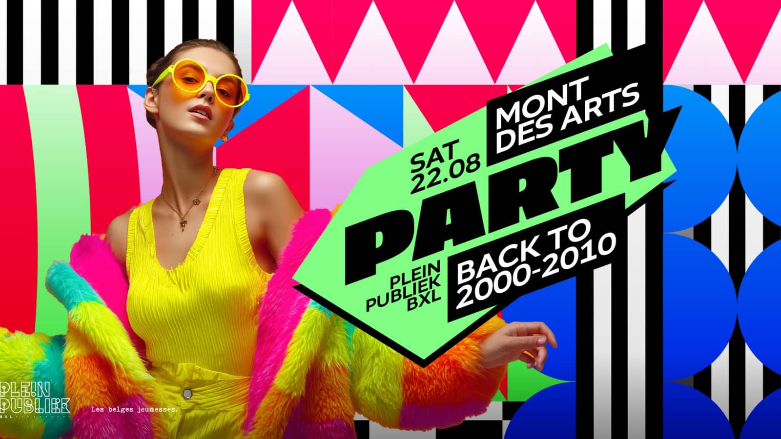 ✩ Mont des Arts PARTY • BACK 2 MUSIC 2000-2010 at Plein Publiek Bxl