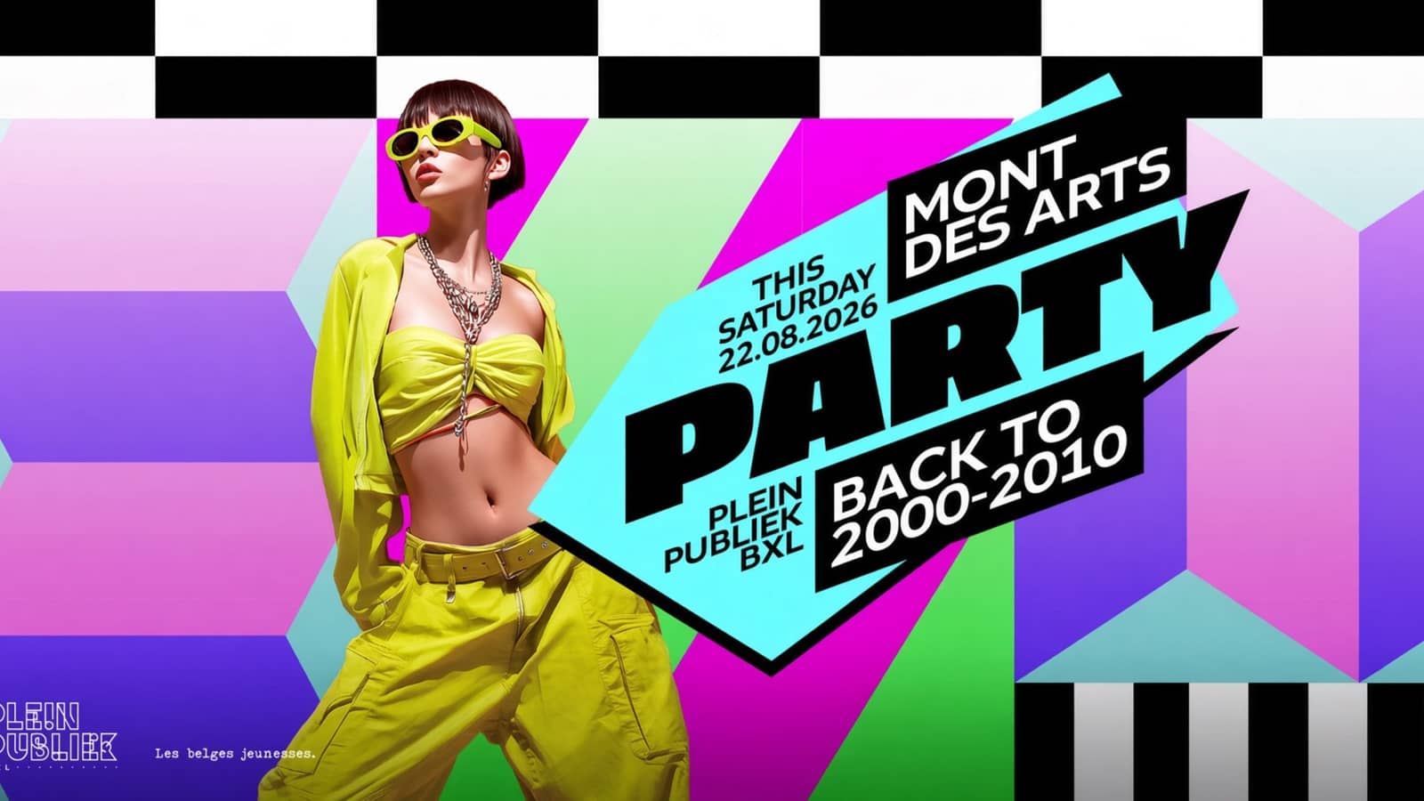 ✩ Mont des Arts PARTY • BACK 2 MUSIC 2000-2010 at Plein Publiek Bxl