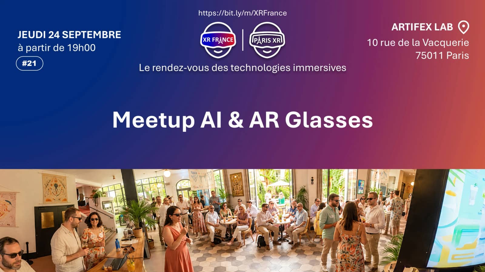 Paris XR #21 : lunettes AI et AR, Actus et open mic
