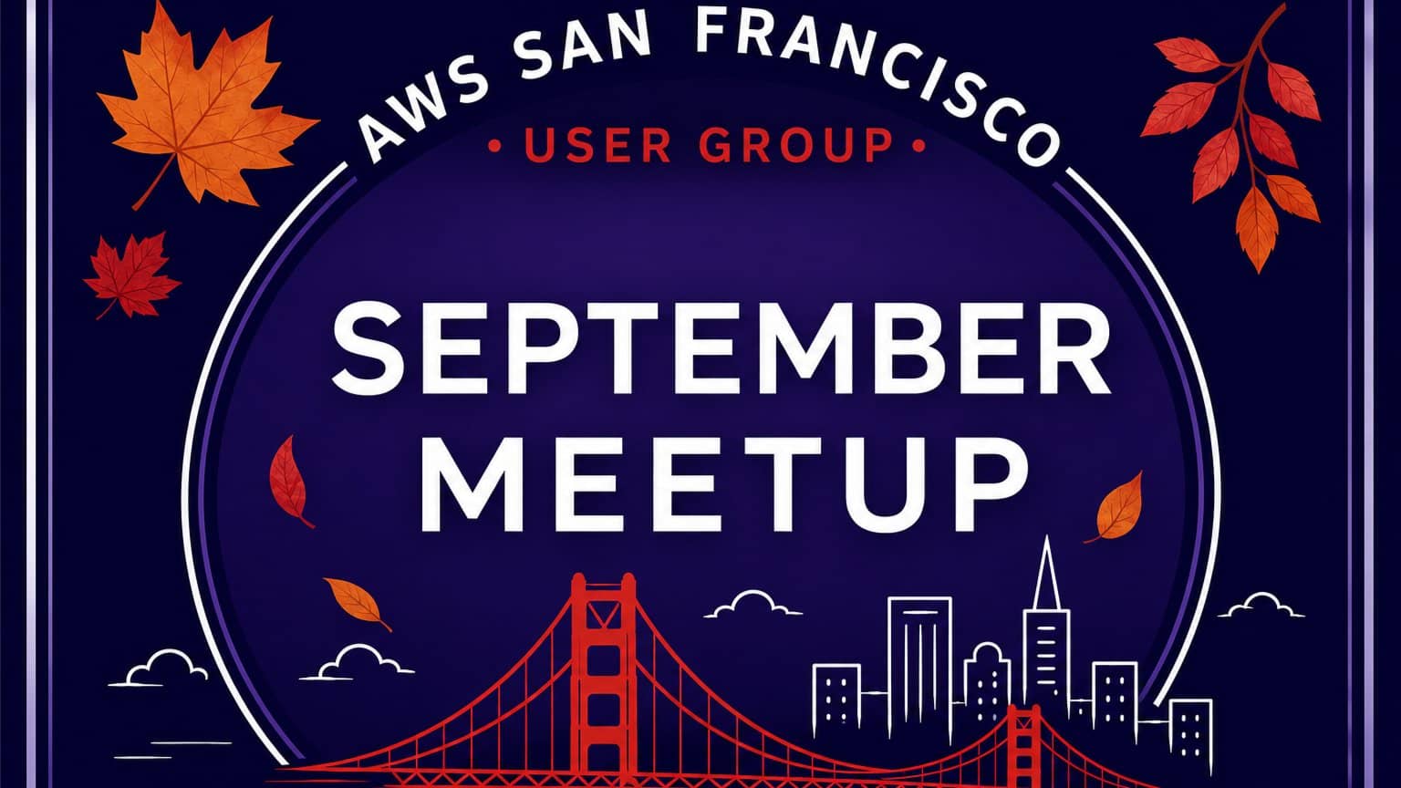 AWS SF User Group September Meetup