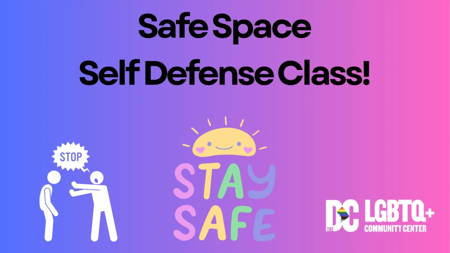 Self Defense Class for LGBTQ+ Folx and Allies!
