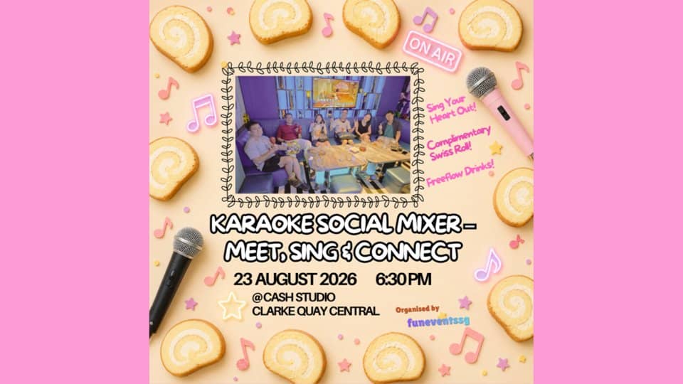 [Social Event for the Young @ Heart] Karaoke Social Mixer – Meet, Sing & Connect