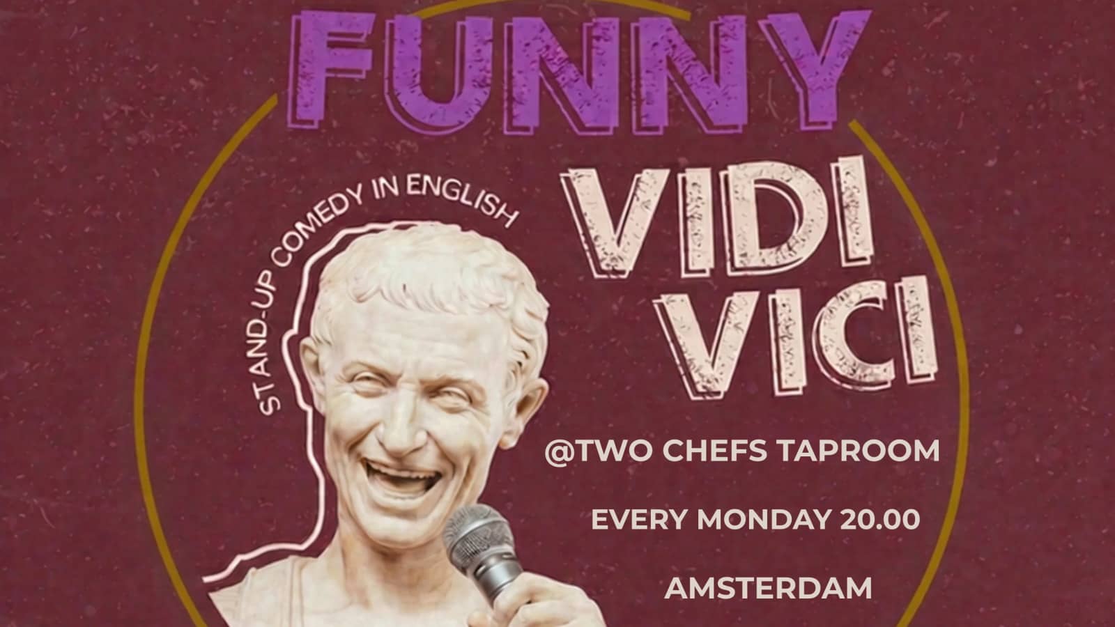 English Stand-Up Comedy in Amsterdam Monday at Two Chefs Taproom.