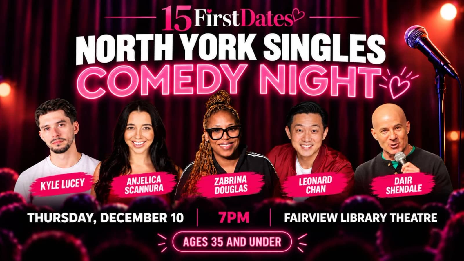 15FirstDates North York Singles Comedy Night (Age 35 and under)