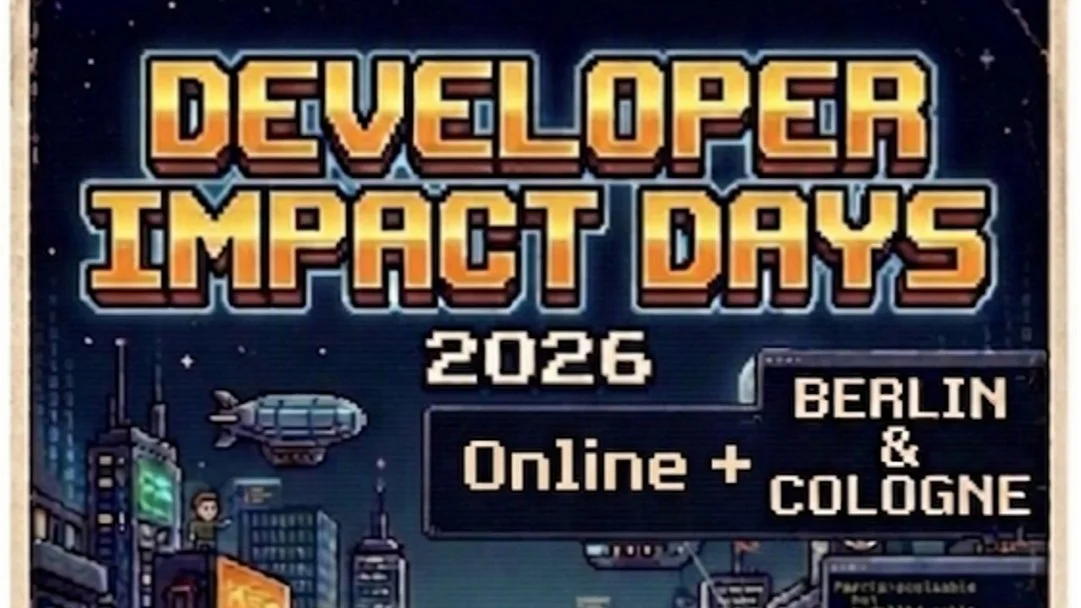 Developer Impact Days 2026 (Hybrid Event 3 of 3) | Berlin