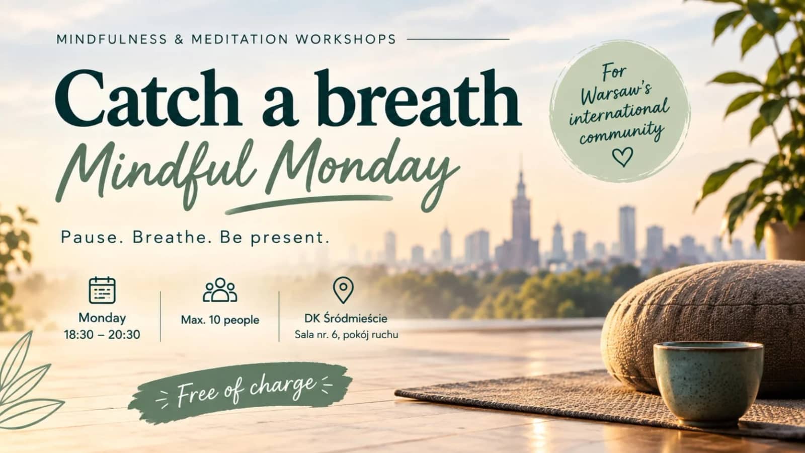 Catch a breath - Mindful Monday