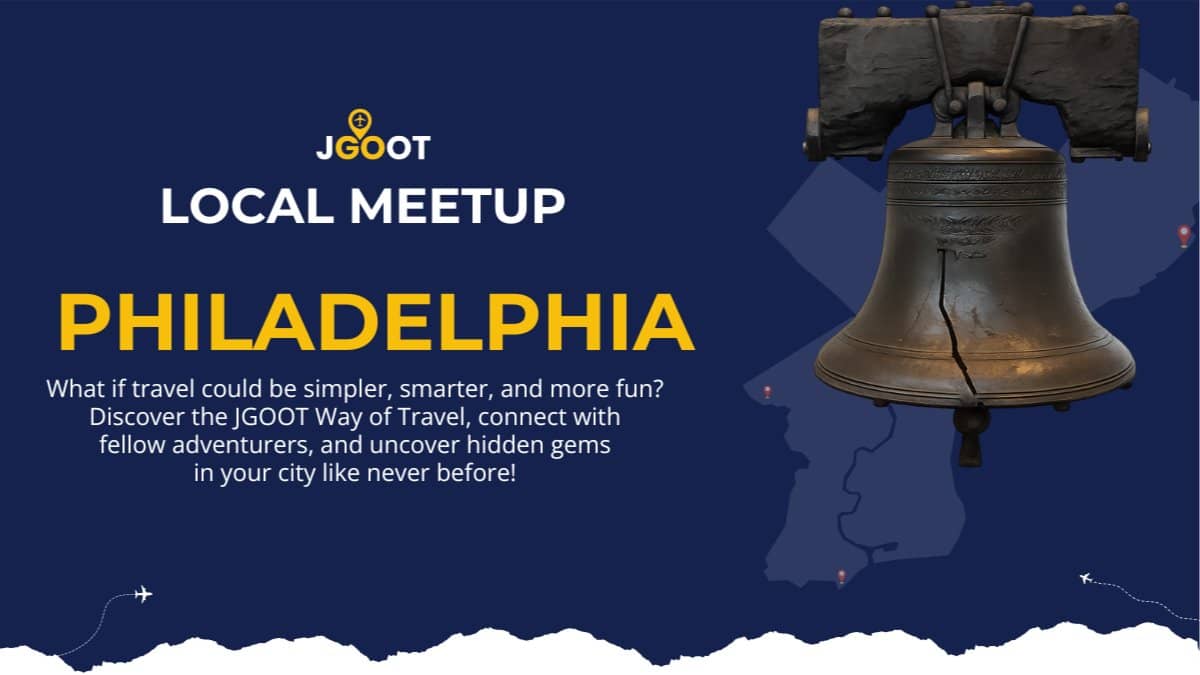 JGOOT Travel Meetup - Philadelphia