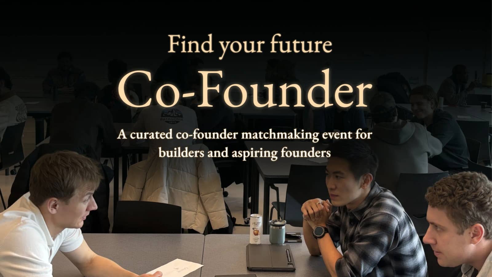 Co-Founder Matchmaking Event