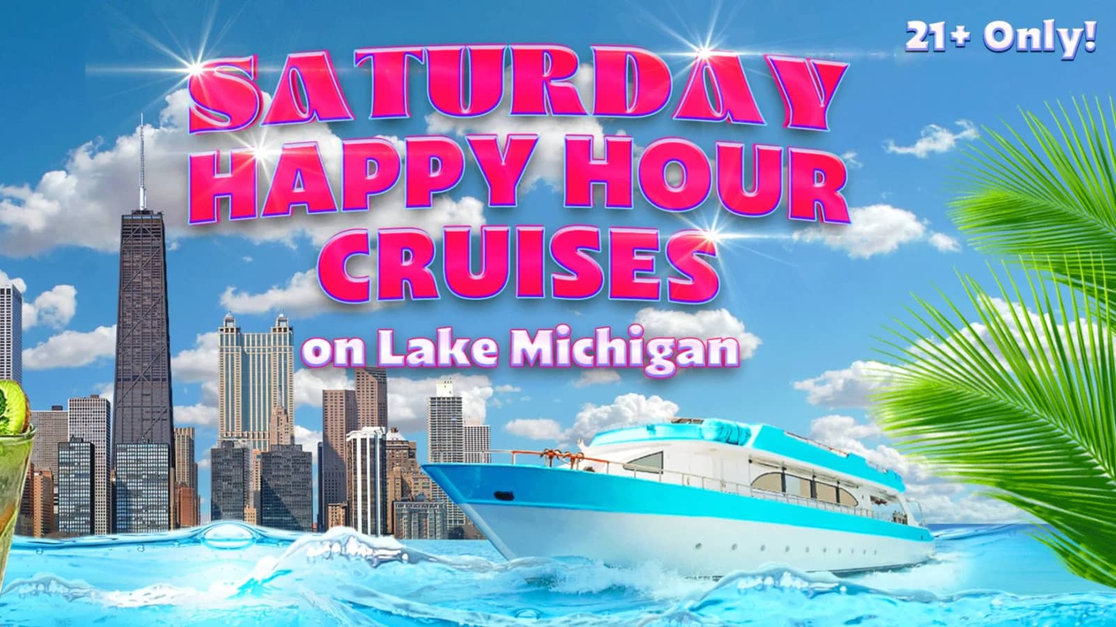 Saturday Happy Hour Cruises on Lake Michigan | 21+ | Live DJ | Full Bar