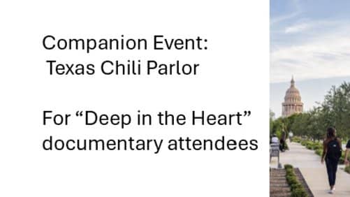 Companion Event: Texas Chili Parlor For IMAX Documentary Attendees