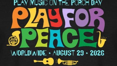 Play Music on the Porch Day 2026 -- IN-PERSON EVENT