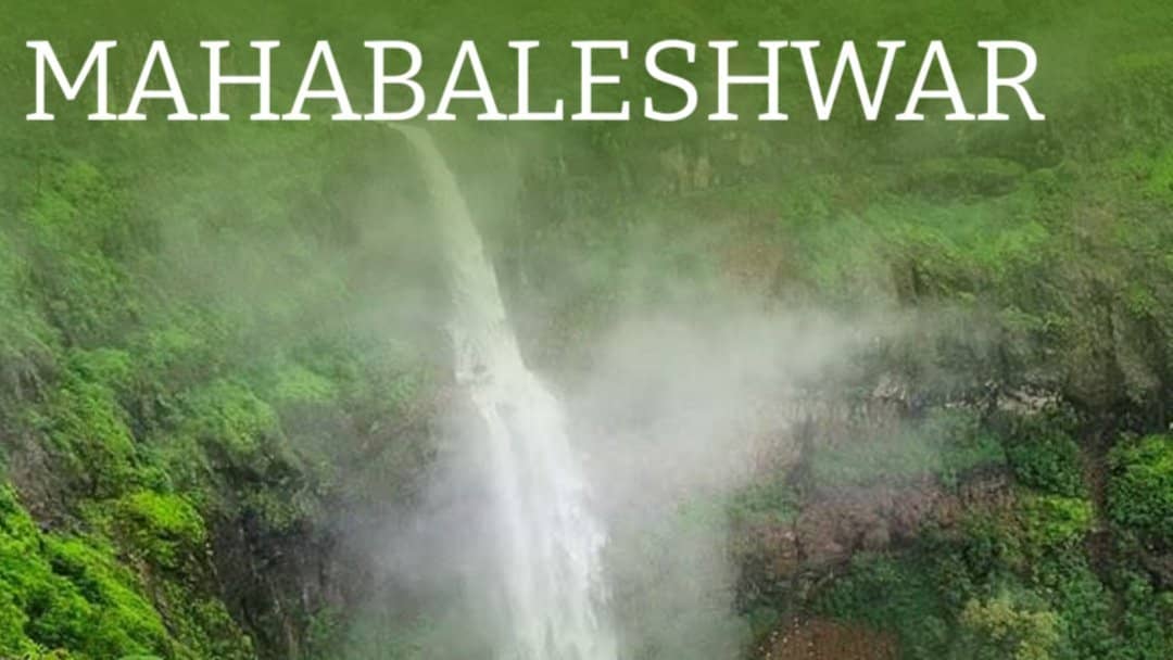 Mahabaleshwar Diaries