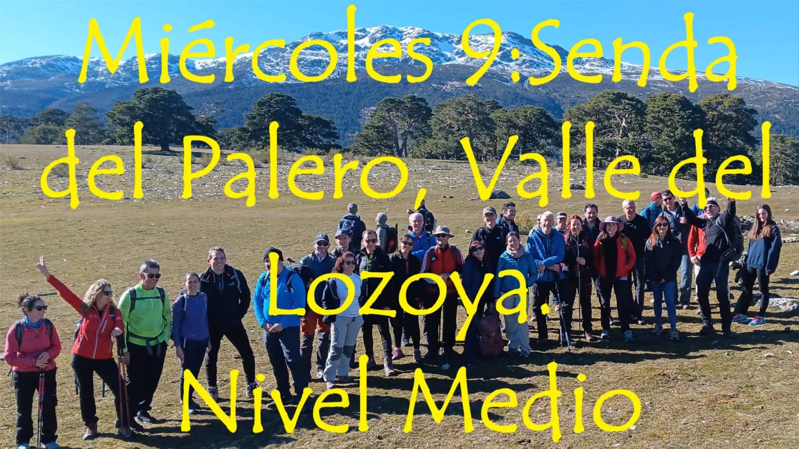 Miércoles 9: Senda del Palero, Valle del Lozoya. N/Medio