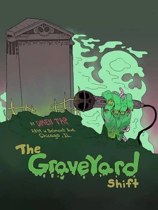 The Graveyard Shift, September 20th (Avondale, Chicago)