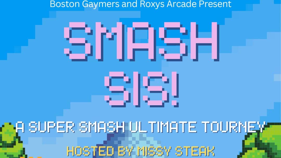 Smash Sis! A Smash Tourney - IN PERSON - 21+