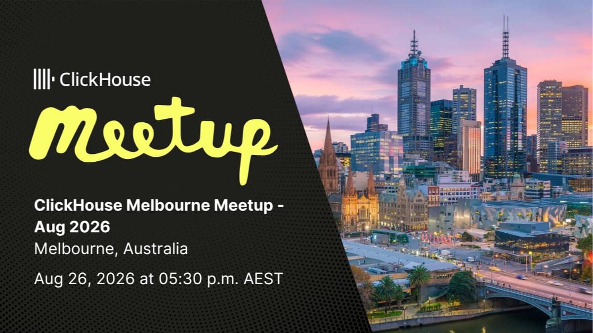 ClickHouse Melbourne Meetup - Aug 2026