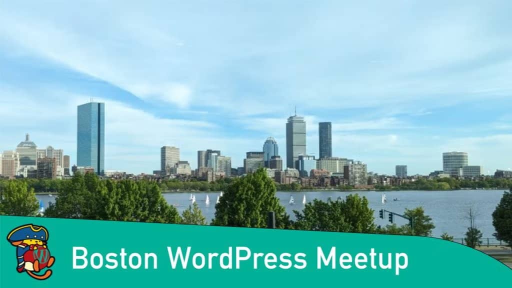 Boston WordPress Meetup
