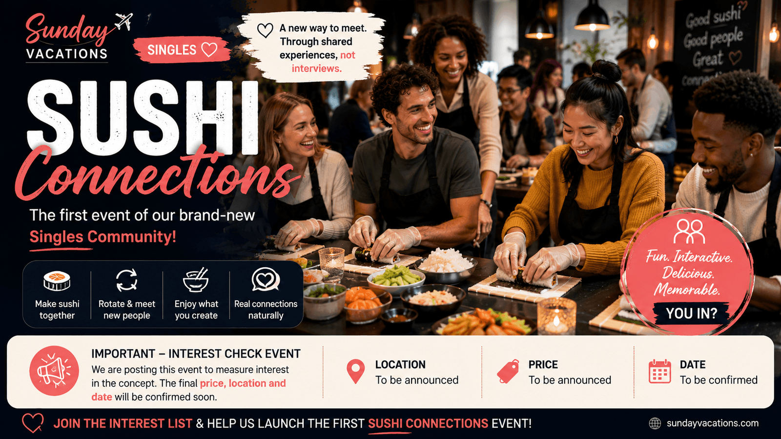 🍣 Sushi Connections – Meet Through Shared Experiences, Not Interviews.