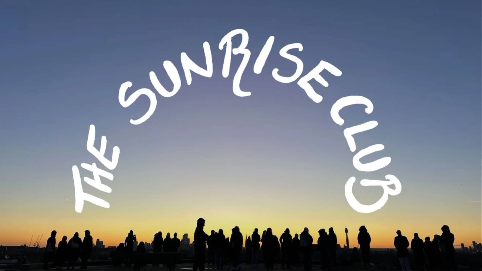 THE SUNRISE CLUB: meet while the city sleeps for a tiny adventure, community & ☕