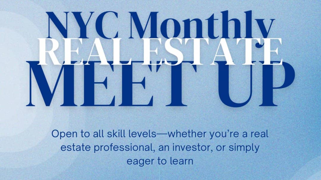 NYC Monthly Real Estate HH Meetup!