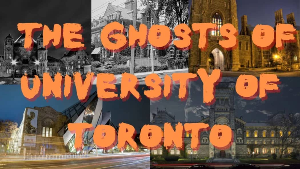 GHOST TOUR - 👻 The Ghosts of University of Toronto 🎃  with Dinner!