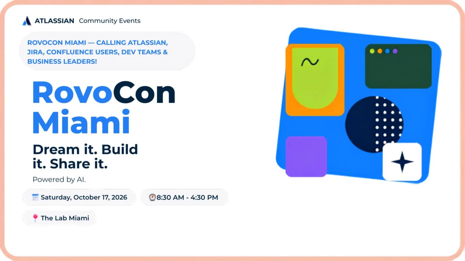 RovoCon Miami: Dream it. Build it. Share it.
