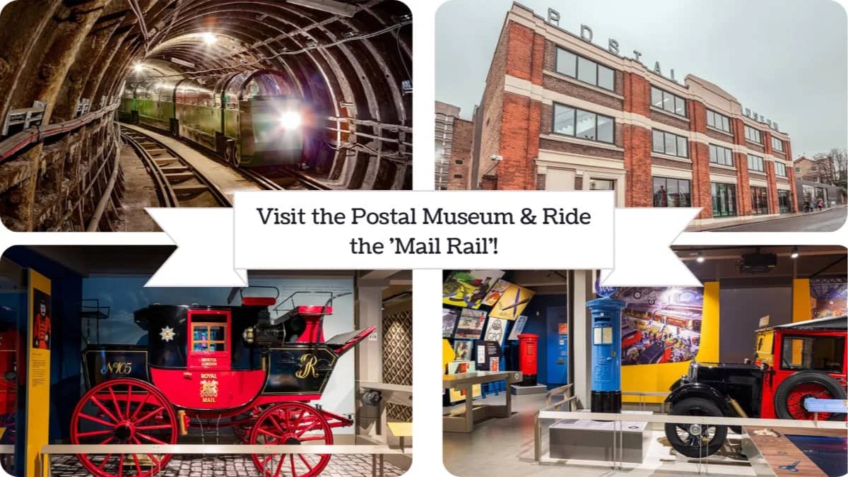 Visit the Postal Museum & Ride the 'Mail Rail'!