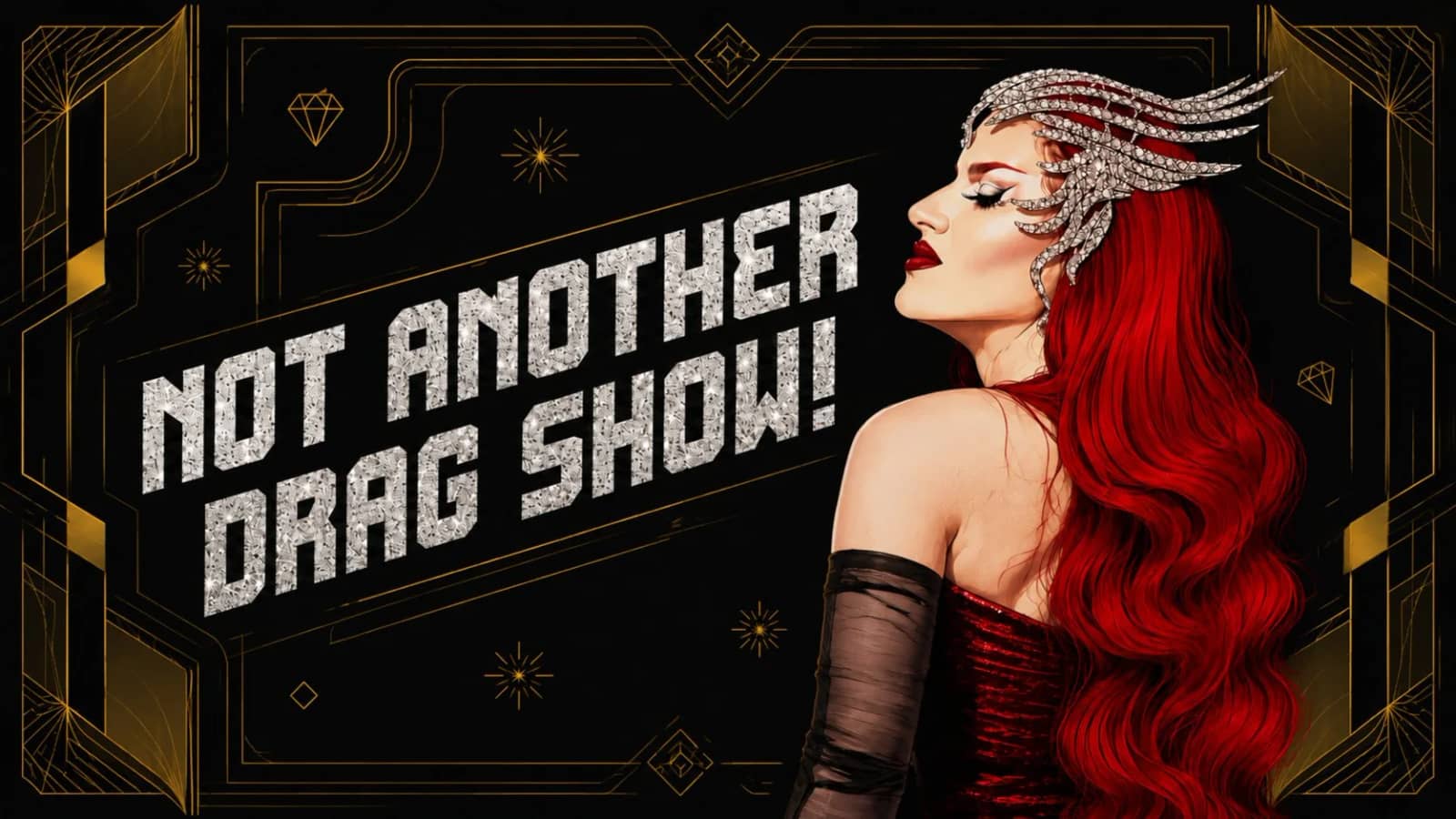 Miss Velvet: Not Another Drag Show (by ticket)