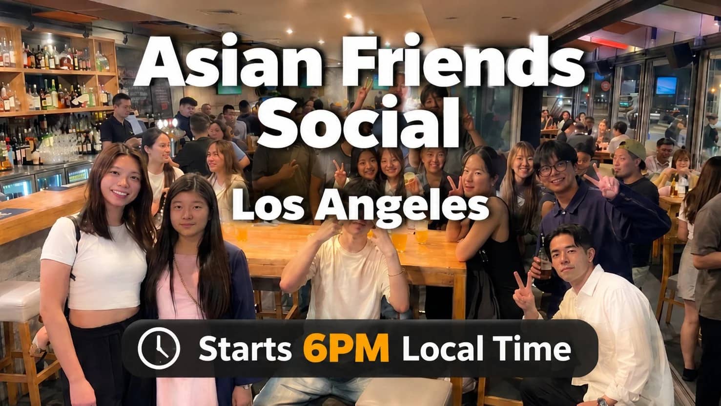 🍜 Asian Background Social: Lounge Asia Los Angeles (Easy English) @6pm