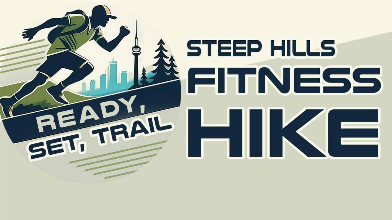 HikeFit: Earl Bales – Steep Hills Fitness Hike – L3 (Moderate)