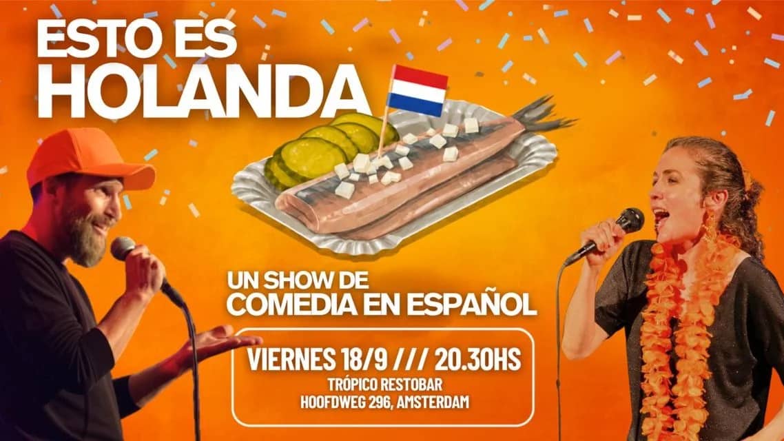 ESTO ES HOLANDA: un show de stand-up en español