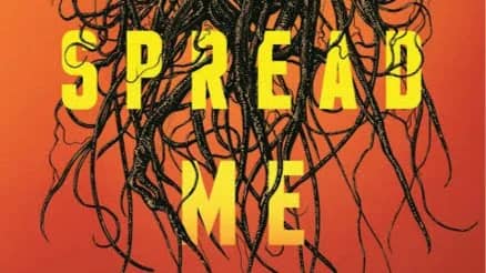 October Book: Spread Me by Sarah Gailey