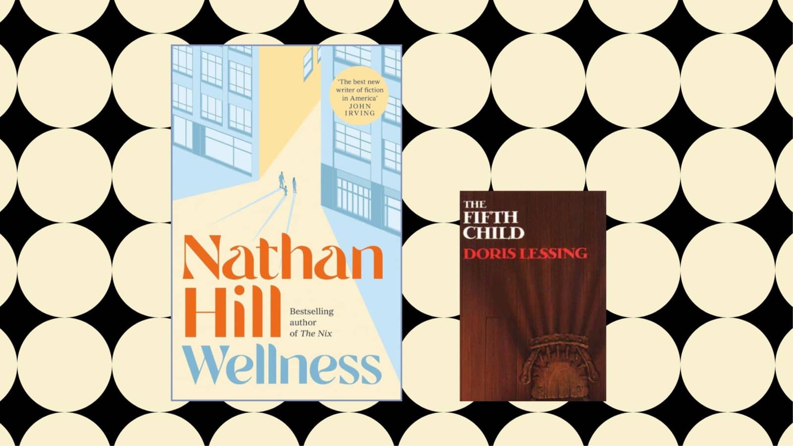 Book Club Meeting 7 - Wellness by Nathan Hill & The Fifth Child by Doris Lessing