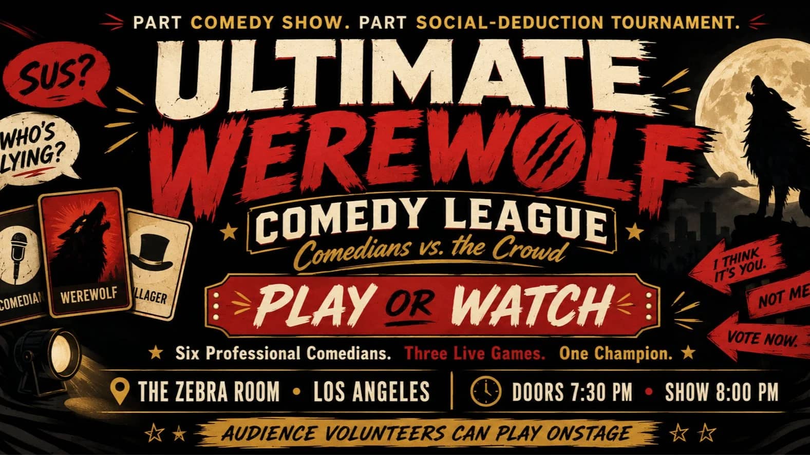 Ultimate Werewolf Comedy Show: Comedians vs. the Crowd