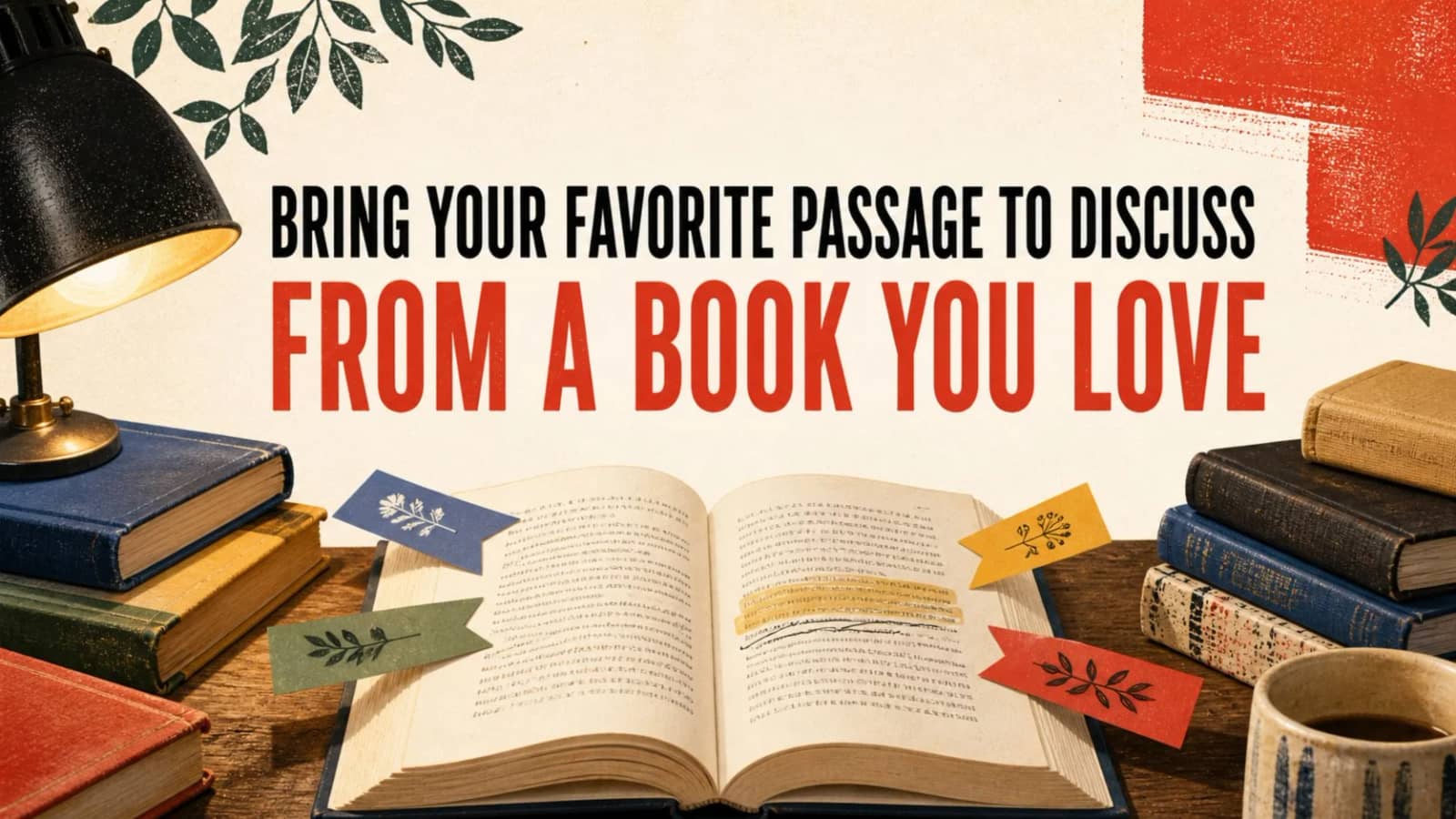 Bring Your Favorite Passage to Discuss