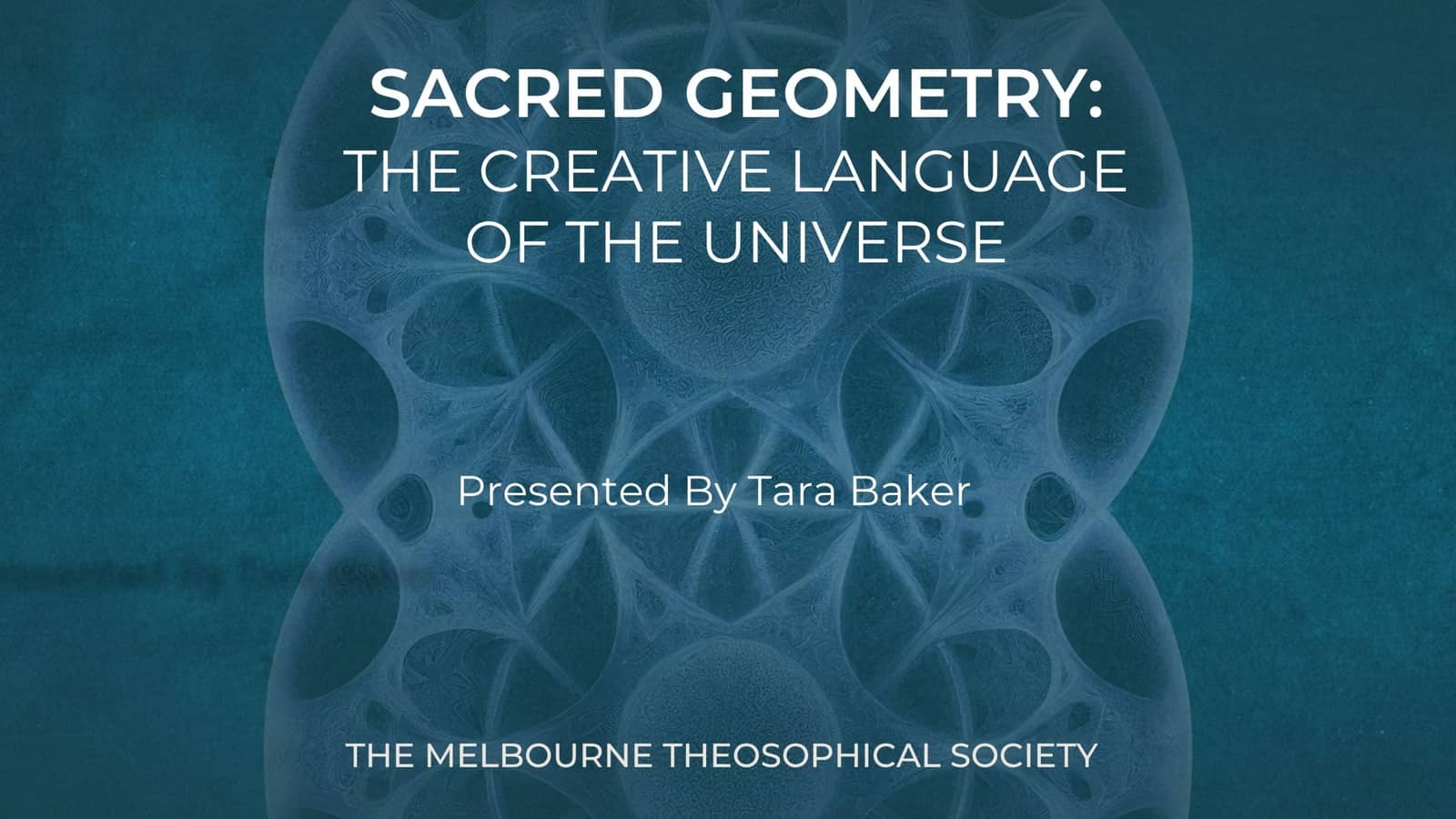 Sacred Geometry: The Creative Language of the Universe