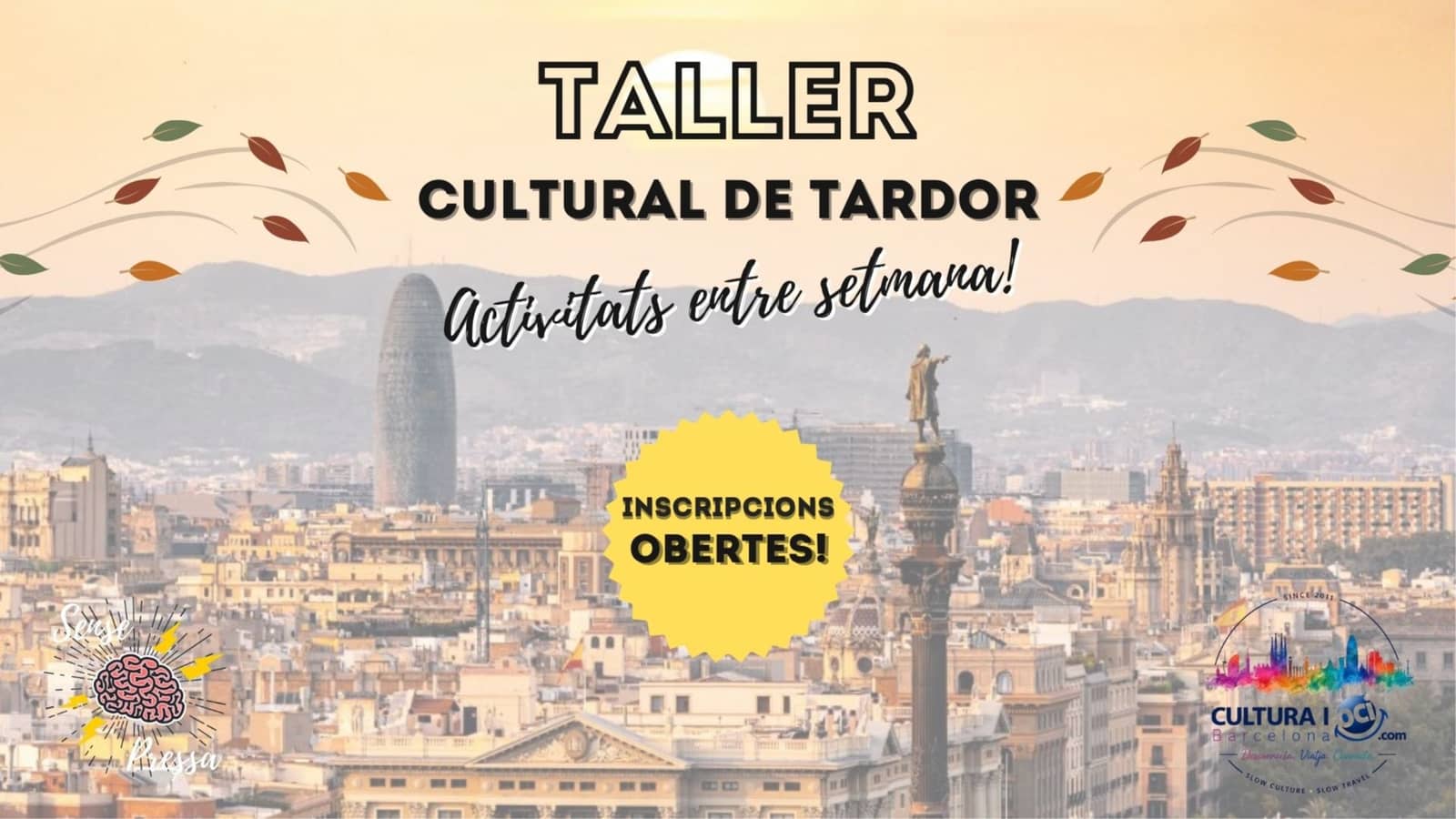 CONÈIXER BARCELONA! – GAUDEIX DE LA CULTURA ENTRE SETMANA – TARDOR CULTURAL!