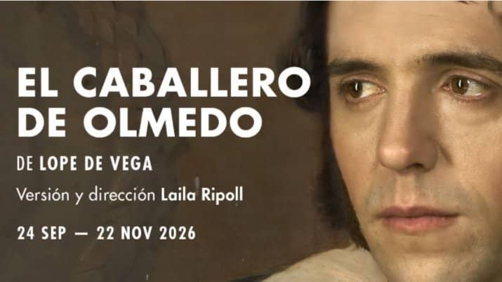 Vamos al teatro: EL CABALLERO DE OLMEDO de Lope de Vega
