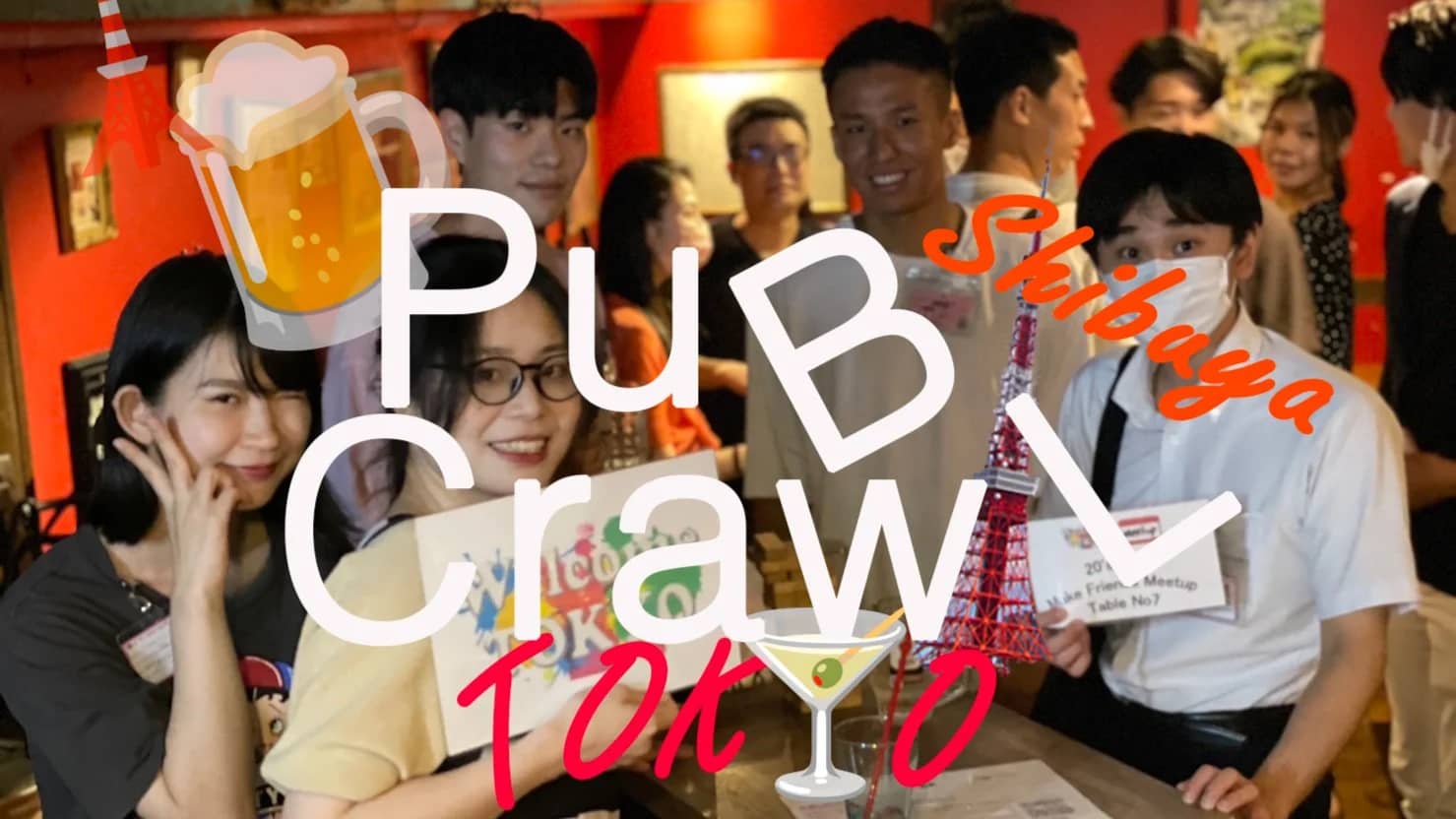 🍺Tokyo Bar Crawl 🍾Free Shots, Local Bars, New Friends 🗼東京はしご酒 国際交流 渋谷