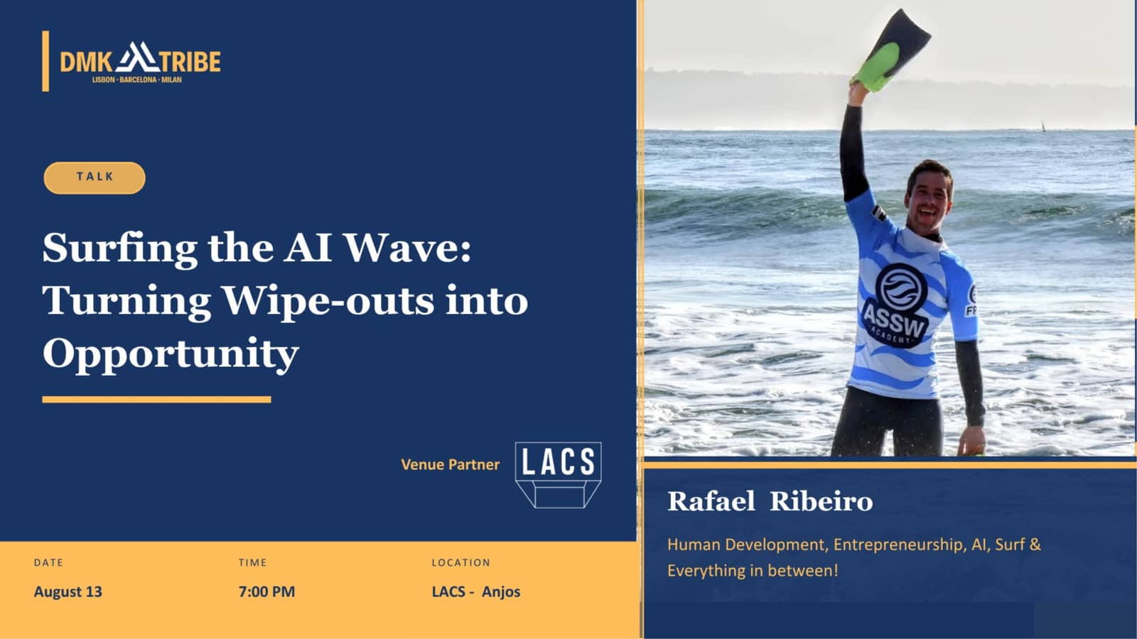 LISBON: Surfing the AI Wave:  Turning Wipe-outs into Opportunity