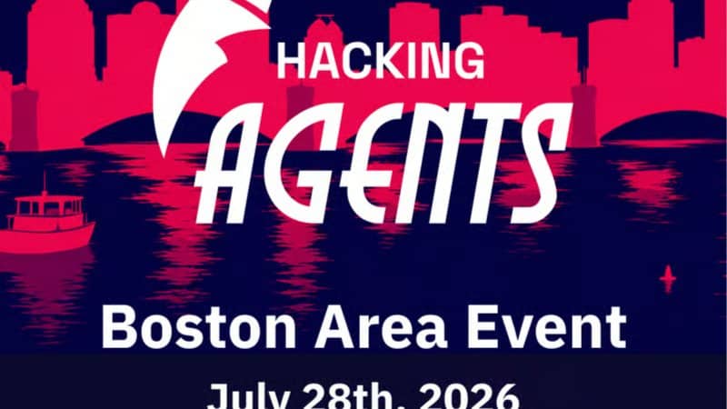 Hacking Agents Meetup - Cambridge